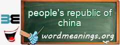 WordMeaning blackboard for people's republic of china
